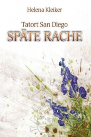 Tatort San Diego - Späte Rache