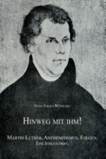 Hinweg mit ihm!