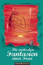 Die erotischen Fantasien einer Frau