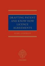 Drafting Patent and Know-How Licencing Agreements