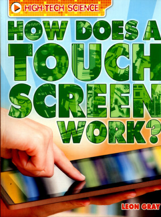 High-Tech Science: How Does a Touch Screen Work?
