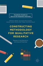 Constructing Methodology for Qualitative Research