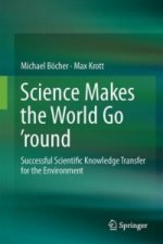 Science Makes the World Go Round