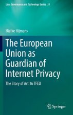 European Union as Guardian of Internet Privacy