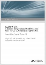 GASFLOW-MPI: A Scalable Computational Fluid Dynamics Code for Gases, Aerosols and Combustion. Band 2 (Users' Manual (Revision 1.0). (KIT Scientific Re