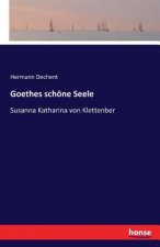 Goethes schoene Seele
