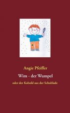 Wim, der Wumpel