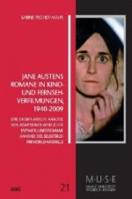 Jane Austens Romane in Kino- und Fernseh-Verfilmungen 1940-2009