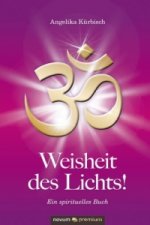 Weisheit des Lichts!