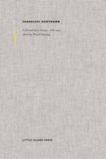 Sadakichi Hartmann: Collected Poems, 1886-1944