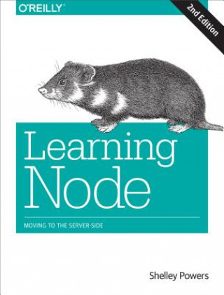 Learning Node 2e (Shelley Powers)(Puha kötésű)
