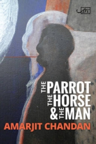 Parrot, the Horse and the Man