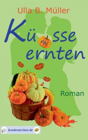 Kusse ernten