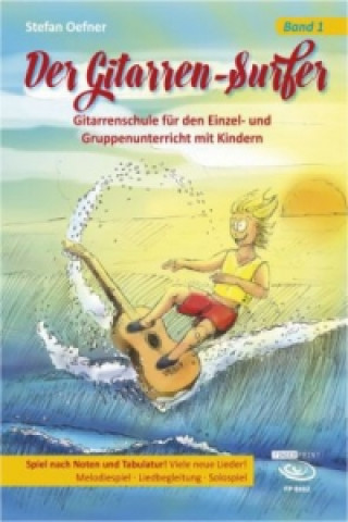 Der Gitarren-Surfer. Bd.1