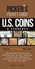 Picker's Pocket Guide U.S. Coins & Currency