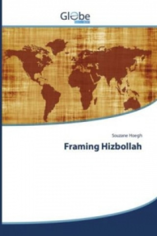 Framing Hizbollah