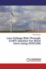 Low Voltage Ride Through (LVRT) Solution For Wind Farm Using STATCOM