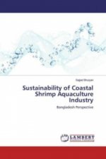Sustainability of Coastal Shrimp Aquaculture Industry