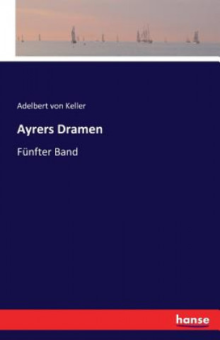 Ayrers Dramen
