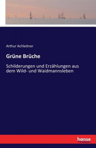 Grune Bruche