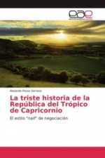 La triste historia de la República del Trópico de Capricornio