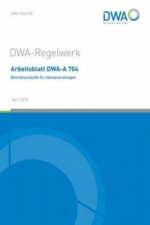 Arbeitsblatt DWA-A 704 Betriebsanalytik für Abwasseranlagen