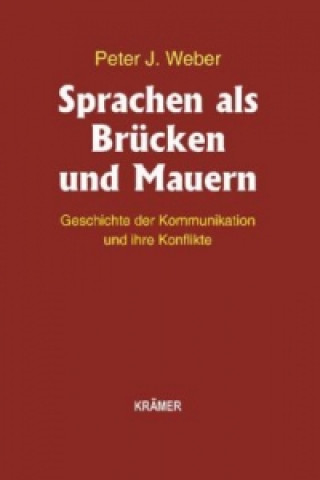 Sprachen als Brücken und Mauern