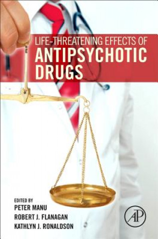 Life-Threatening Effects of Antipsychotic Drugs