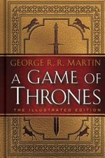Game of Thrones: The Illustrated Edition