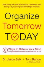 Organize Tomorrow Today