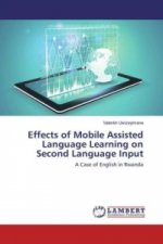 Effects of Mobile Assisted Language Learning on Second Language Input