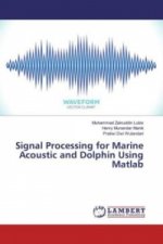 Signal Processing for Marine Acoustic and Dolphin Using Matlab