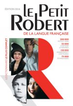 Petit Robert Langue Francaise Dictionnaire 2016: Monolingual