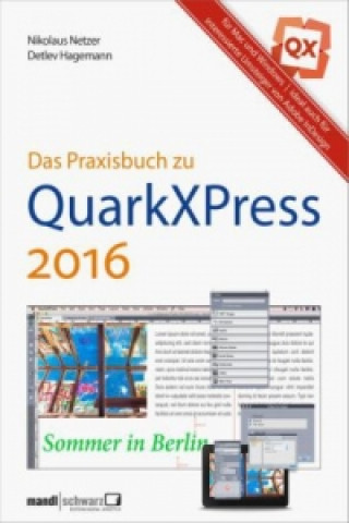 Das Praxisbuch zu QuarkXPress für Windows und Mac