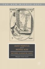 Saint Perpetua across the Middle Ages