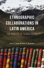 Ethnographic Collaborations in Latin America