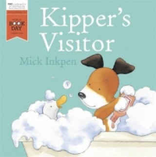 Kipper: Kipper's Visitor World Book Day 2016