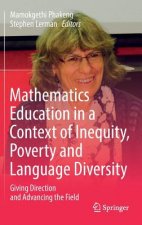 Mathematics Education in a Context of Inequity, Poverty and Language Diversity