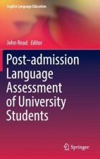Post-admission Language Assessment of University Students