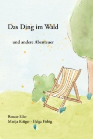 Das Ding im Wald