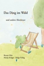 Das Ding im Wald