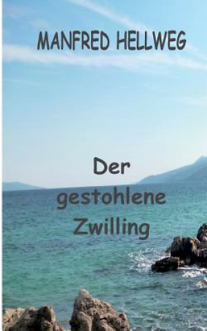 gestohlene Zwilling