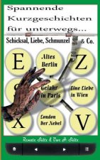 Schicksal, Liebe, Schmunzel & Co.