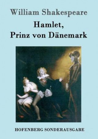 Hamlet, Prinz von Danemark