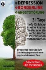DEPRESSION - BORDERLINE - ANGSTSTÖRUNG