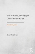 Metapsychology of Christopher Bollas