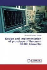 Design and Implementation of prototype of Resonant DC-DC Converter