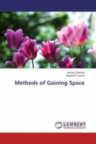Methods of Gaining Space