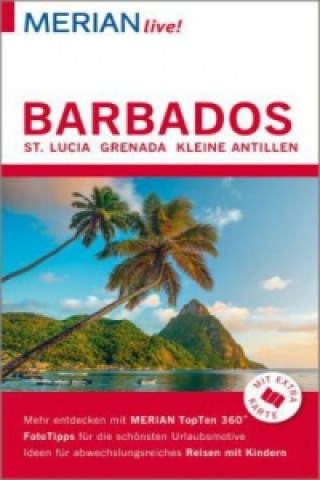 MERIAN live! Reiseführer Barbados St. Lucia Grenada - Kleine Antillen