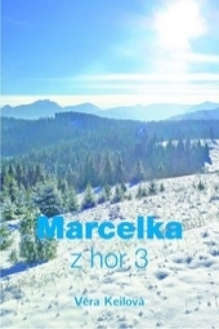 Marcelka z hor 3
